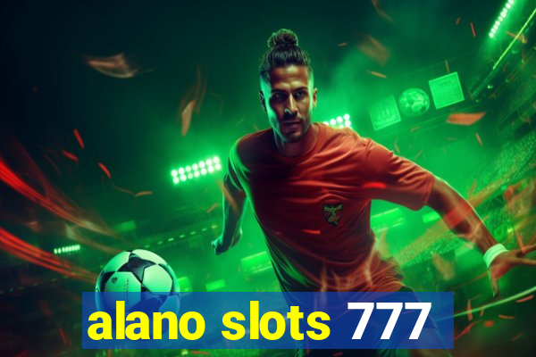 alano slots 777